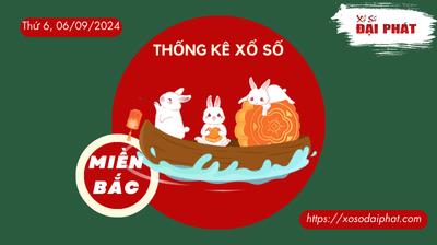 Thống Kê XSMB 06/09/2024 Thứ 6 - Phân Tích KQ Xổ Số Miền Bắc