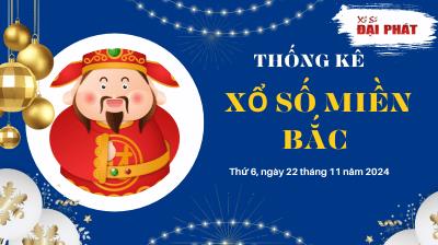 Thống Kê XSMB 22/11/2024 Thứ 6 - Phân Tích KQ Xổ Số Miền Bắc