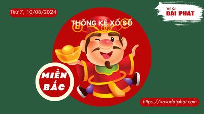 Thống Kê XSMB 10/08/2024 Thứ 7  - Phân Tích KQ Xổ Số Miền Bắc