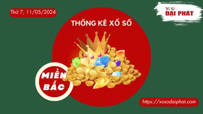 Thống Kê XSMB 11/05/2024 Thứ 7  - Phân Tích KQ Xổ Số Miền Bắc