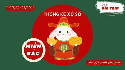 Thống Kê XSMB 23/04/2024 Thứ 3 - Phân Tích KQ Xổ Số Miền Bắc