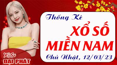 Thống Kê Xổ Số Miền Nam 12/03/2023 - Thống Kê XSMN Chủ Nhật