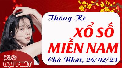 Thống Kê Xổ Số Miền Nam 26/02/2023 - Thống Kê XSMN Chủ Nhật