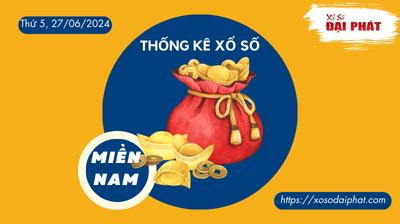 Thống Kê Xổ Số Miền Nam 27/06/2024 - Thống Kê XSMN Thứ 5