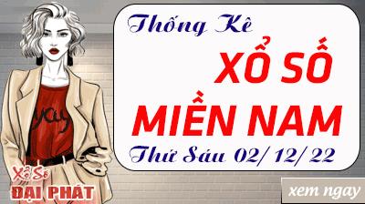 Thống Kê Xổ Số Miền Nam 02/12/2022 - Thống Kê XSMN Thứ 6