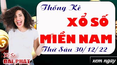 Thống Kê Xổ Số Miền Nam 30/12/2022 - Thống Kê XSMN Thứ 6