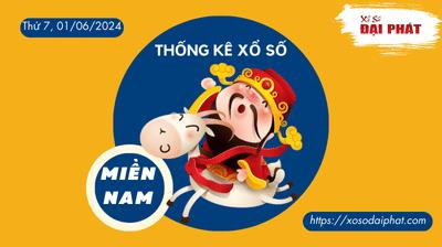 Thống Kê Xổ Số Miền Nam 01/06/2024 - Thống Kê XSMN Thứ 7