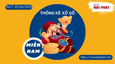 Thống Kê Xổ Số Miền Nam 22/06/2024 - Thống Kê XSMN Thứ 7