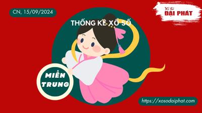 Thống Kê Xổ Số Miền Trung 15/09/2024 - Thống Kê XSMT Chủ Nhật