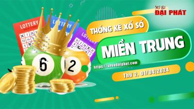 Thống Kê Xổ Số Miền Trung 01/04/2024 - Thống Kê XSMT Thứ 2