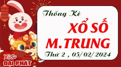 Thống Kê Xổ Số Miền Trung 05/02/2024 - Thống Kê XSMT Thứ 2