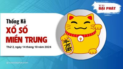 Thống Kê Xổ Số Miền Trung 14/10/2024 - Thống Kê XSMT Thứ 2