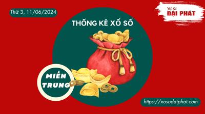 Thống Kê Xổ Số Miền Trung 11/06/2024 - Thống Kê XSMT Thứ 3