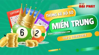 Thống Kê Xổ Số Miền Trung 26/03/2024 - Thống Kê XSMT Thứ 3