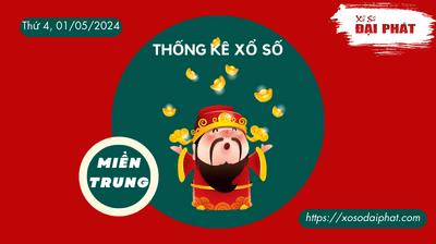 Thống Kê Xổ Số Miền Trung 01/05/2024 - Thống Kê XSMT Thứ 4