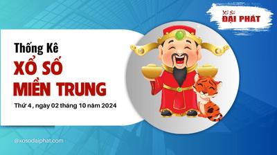 Thống Kê Xổ Số Miền Trung 02/10/2024 - Thống Kê XSMT Thứ 4