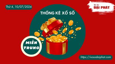 Thống Kê Xổ Số Miền Trung 10/07/2024 - Thống Kê XSMT Thứ 4