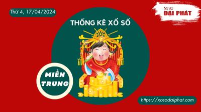 Thống Kê Xổ Số Miền Trung 17/04/2024 - Thống Kê XSMT Thứ 4