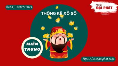 Thống Kê Xổ Số Miền Trung 18/09/2024 - Thống Kê XSMT Thứ 4