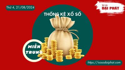 Thống Kê Xổ Số Miền Trung 21/08/2024 - Thống Kê XSMT Thứ 4