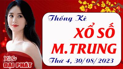 Thống Kê Xổ Số Miền Trung 30/08/2023 - Thống Kê XSMT Thứ 4