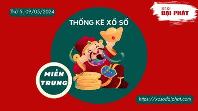 Thống Kê Xổ Số Miền Trung 09/05/2024 - Thống Kê XSMT Thứ 5