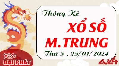 Thống Kê Xổ Số Miền Trung 25/01/2024 - Thống Kê XSMT Thứ 5