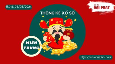 Thống Kê Xổ Số Miền Trung 03/05/2024 - Thống Kê XSMT Thứ 6