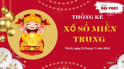 Thống Kê Xổ Số Miền Trung 22/11/2024 - Thống Kê XSMT Thứ 6