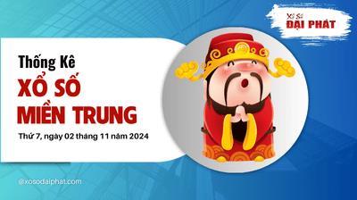 Thống Kê Xổ Số Miền Trung 02/11/2024 - Thống Kê XSMT Thứ 7