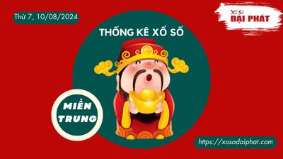 Thống Kê Xổ Số Miền Trung 10/08/2024 - Thống Kê XSMT Thứ 7