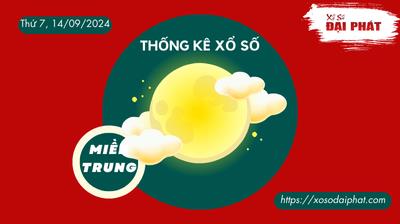 Thống Kê Xổ Số Miền Trung 14/09/2024 - Thống Kê XSMT Thứ 7