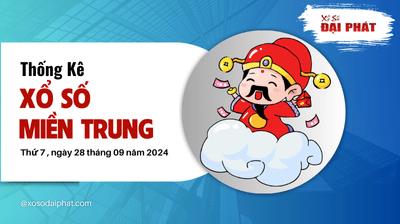 Thống Kê Xổ Số Miền Trung 28/09/2024 - Thống Kê XSMT Thứ 7